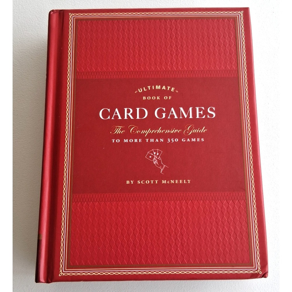 Ultimate Book of Card Games Scott McNeely Hardcover Comprehensive Guide 350+